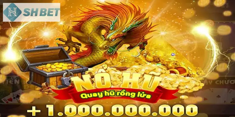 Những chiến thuật chơi nổ hũ hiệu quả của cao thủ